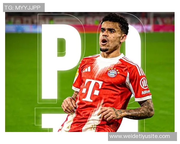 拜仁官推赞迪亚斯进球如艺术品应挂卢浮宫展览